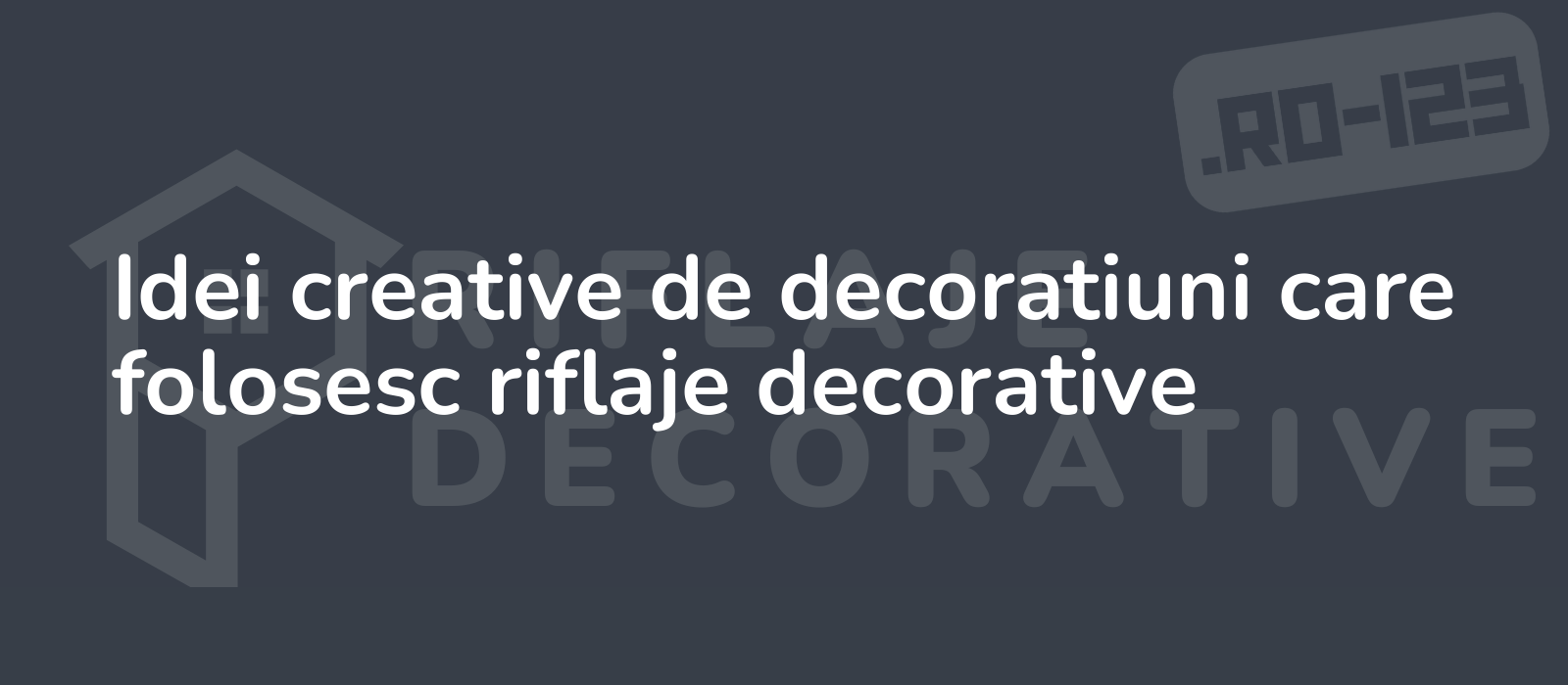 Idei creative de decoratiuni care folosesc riflaje decorative