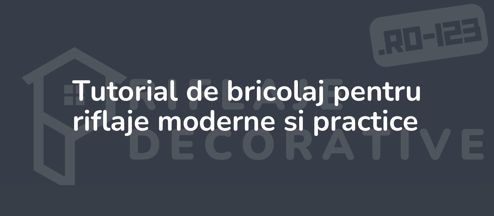 Tutorial de bricolaj pentru riflaje moderne si practice